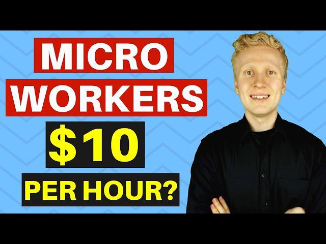 Microworkers Review: Can You Make $10 Per Hour? (Microworkers Payment Proof)