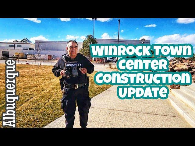 Winrock Town Center Construction Update | Tossed Out by the Nicest Security Officer