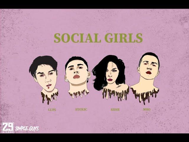 SOCIAL GIRL - LUPI x STOXIC x SIDIE x NHO [OFFICIAL MV]