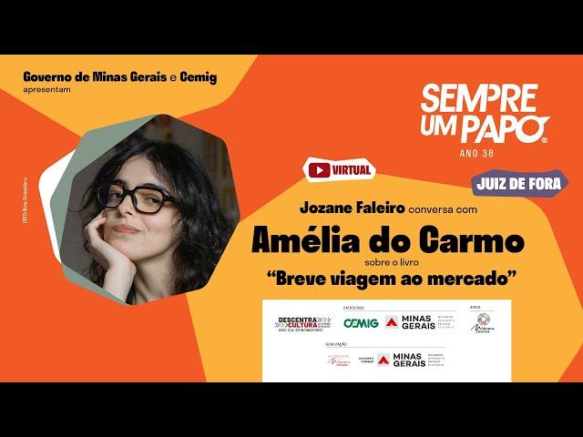 Amélia do Carmo no #SempreumPapo