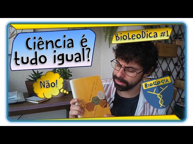 BioLeoDica #1: Biologia, Ciência única de Ernst Mayr