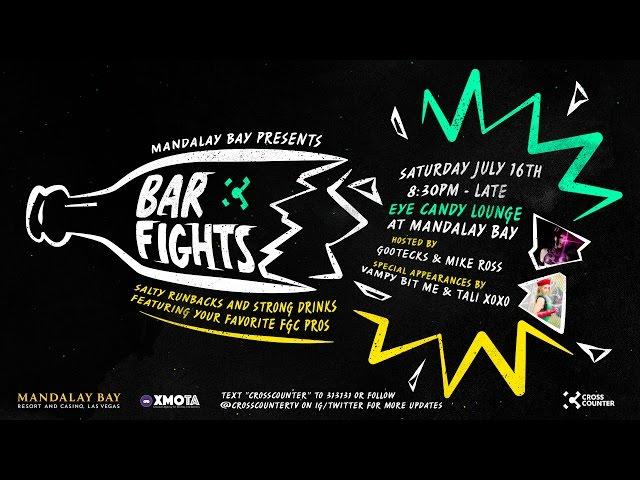 gootecks invites you to Bar Fights Saturday July 16th at eyecandy at Mandalay Bay