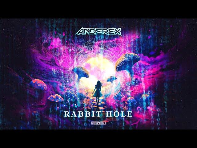 Anderex - Rabbit Hole (Official Video)