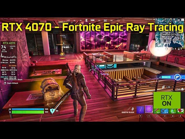 RTX 4070 Fortnite Unreal Engine 5.1 - Lumen - Nanite - Ray Tracing