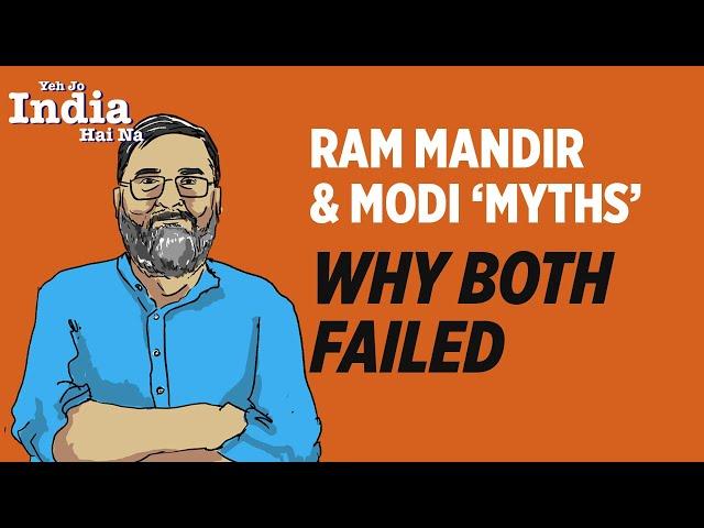 Yeh Jo India Hai Na | Ram Mandir and Modi ‘Myths’ Didn't Take BJP '400 Paar' | The Quint