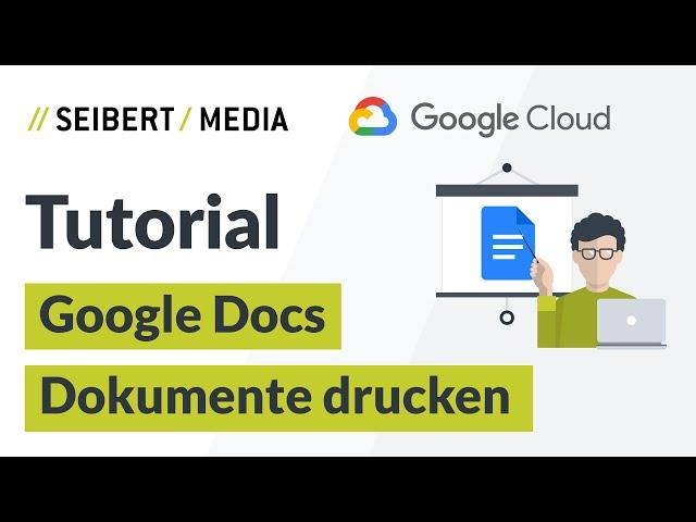 Google Docs Dokumente drucken | Google Workspace Tutorial