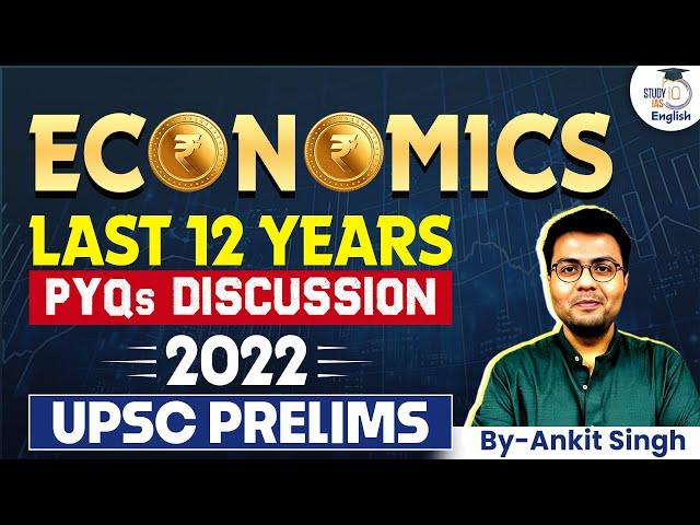 UPSC 2025 | Economics  Prelims 2022 PYQs Discussion | StudyIQ