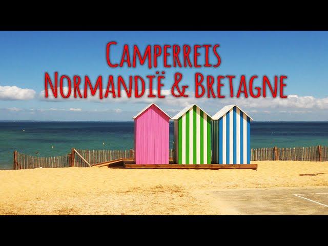 Camperreis Normandië en Bretagne