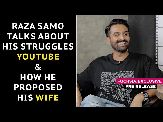 Raza Samo On Struggles, YouTube & How He Proposed His Wife - Pre Release | FUCHSIA @awesamo