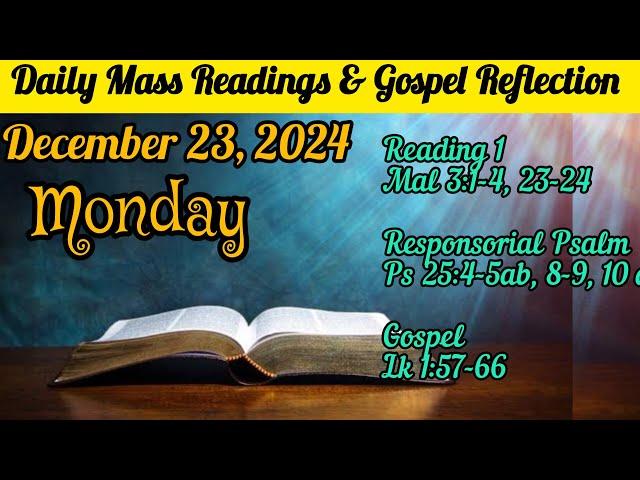 Today's Catholic Mass Readings & Gospel Reflection - Monday,Dec23, 2024#masstoday #reflections.