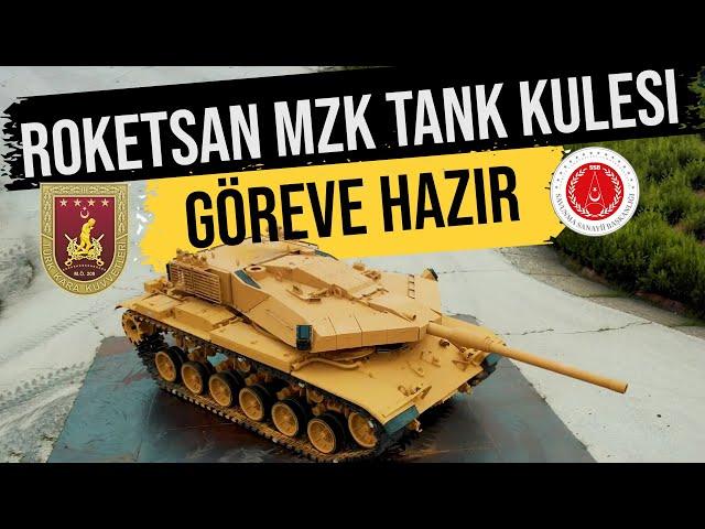 Roketsan MZK Tank Kulesi TSK İçin Göreve Hazır