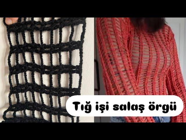 Salaş ve Trend: Tığ İşi Örgü Modeli Yapımı  #knitting #crochet #tutorial #tığişi #tığişisalaşörgü