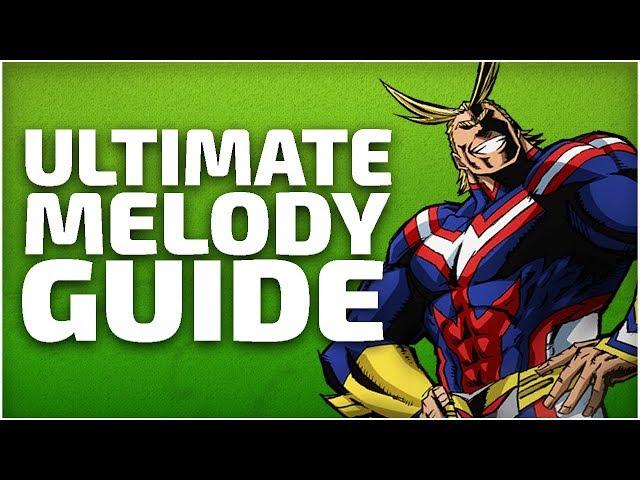 THE ULTIMATE MELODY GUIDE! (No More Beat Block) 