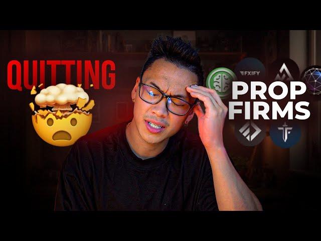 PROP FIRMS SCAMMED ME $50K, TIME TO QUIT?!!