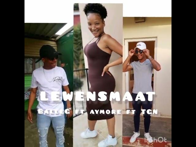 TGN ft BALLE-G ft AYMORE ️.   LEWENSMAAT