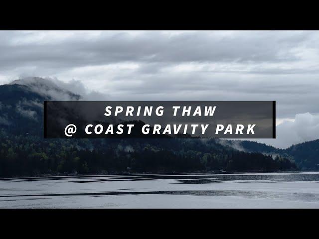 RideWrap At Coast Gravity Park - Spring Thaw