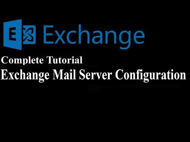 Exchange Server 2016 configuration on Windows Server 2016