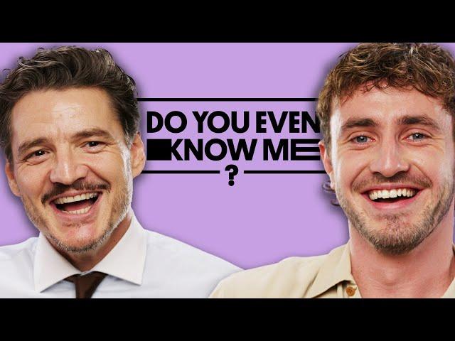 Pedro Pascal & Paul Mescal Test Their Friendship | Do You Even Know Me?