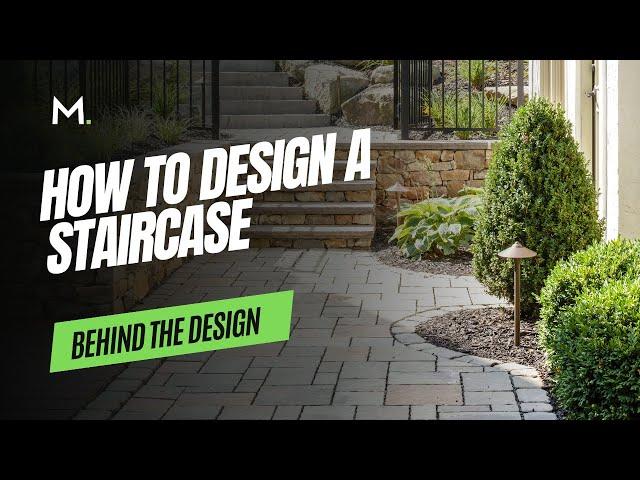 Behind the Design: How to Design a Staircase