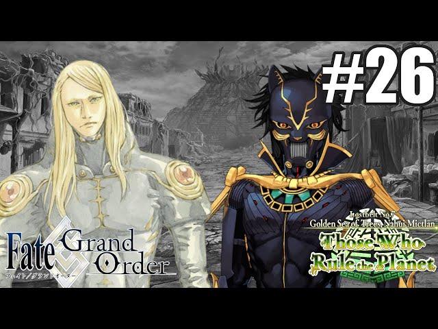 Attack on Chichen Itza - Fate/Grand Order: Nahui Mictlan- Blind Playthrough - Part 26