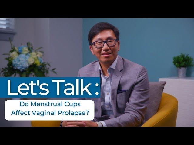 Let’s Talk: Do Menstrual Cups Affect Vaginal Prolapse?