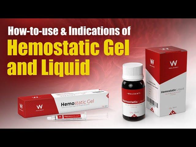 How-to-use & Indications of Hemostatic Gel and Liquid | Waldent