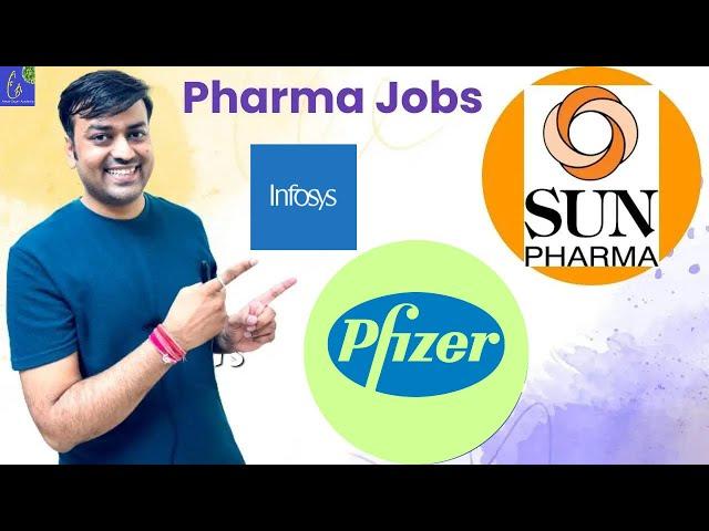 Pharma Jobs at Sun Pharma, Infosys & Pfizer | Pharmacy Jobs in Top Pharma Company | Pharma Jobs 2024