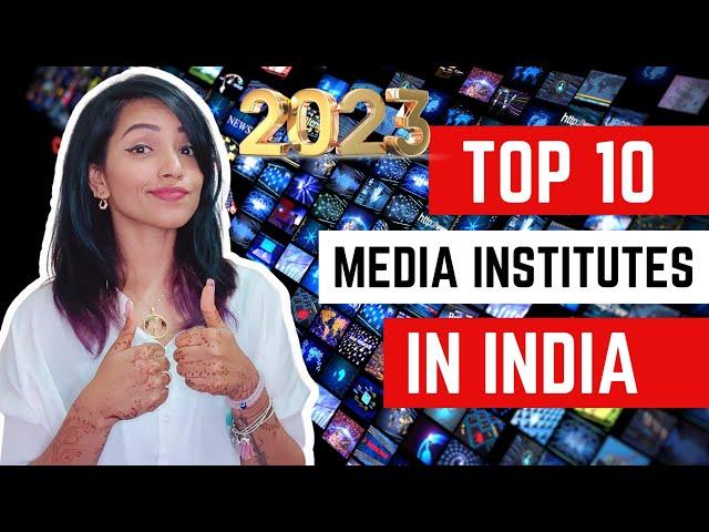 TOP 10 MASS COMMUNICATION COLLEGES IN INDIA 2023 |PLACEMENT, FEES, COURSES | ALL DETAILS