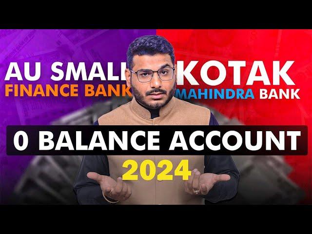 Kotak Mahindra Bank Vs AU Bank Zero Balance Accounts