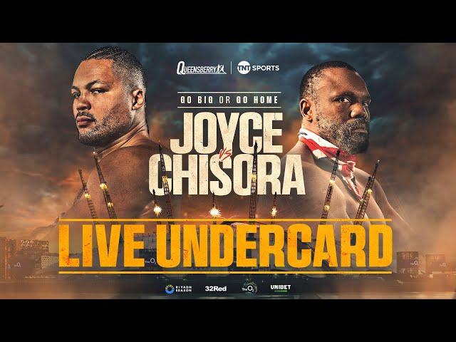LIVE Undercard | Joe Joyce vs Derek Chisora | Dhliwayo, Khan, Brandun Lee and Raven Chapman 