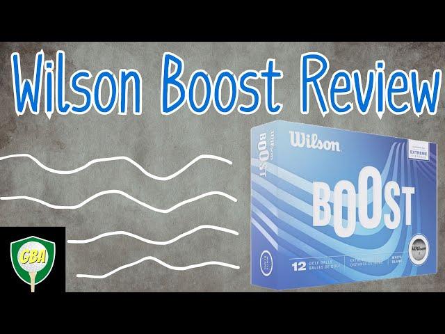 Wilson Boost Golf Ball Review