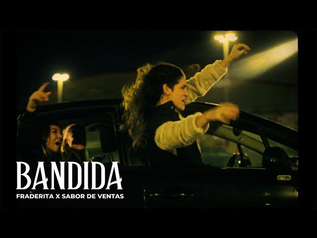 Fraderita & Sabor de Ventas - Bandida (Vídeo Oficial)