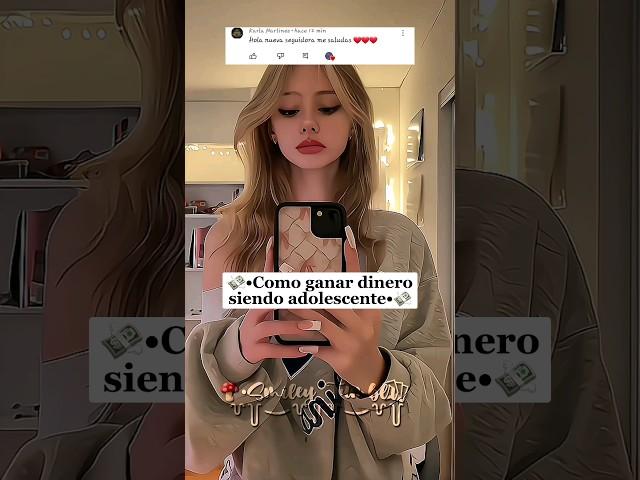 •Como ganar dinero siendo adolescente• #soft #viral #fypシ #aesthetic #parati #apoyo #tiktok #noflop