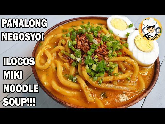 MAS MABILIS PA ITONG LUTUIN KAYSA SA SOPAS! [ILOCOS MIKI NOODLE SOUP RECIPE!]