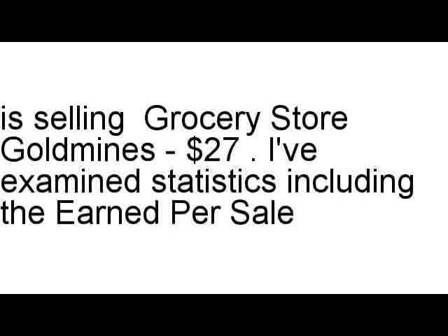 Grocery Store Goldmines Review