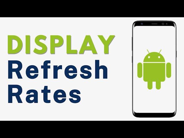 How to See and Display Refresh Rate on ANY Android Phone