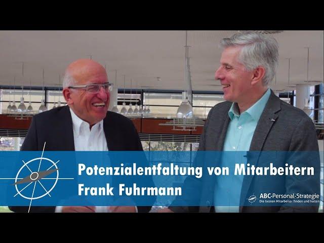 Potenzialentfaltung von Mitarbeitern // Frank Fuhrmann