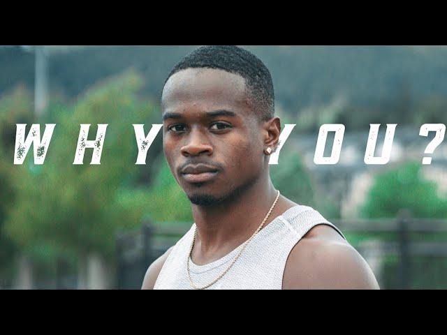 Why You? || 2022 Track & Field Motivation || Aaron Kingsley Brown