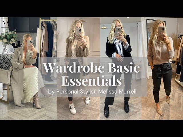 Wardrobe Basic Essentials with Personal Stylist, Melissa Murrell - Styling the ever day woman