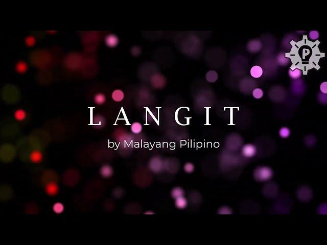 Langit - Malayang Pilipino (Lyric Video)
