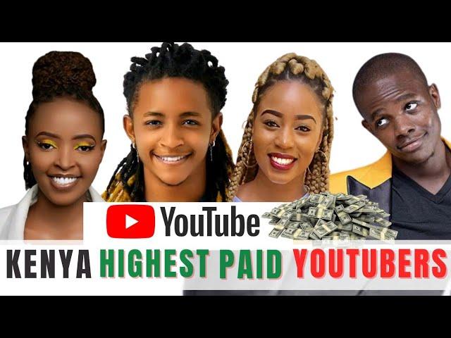 10 Highest Paid YouTubers in Kenya| Most Popular YouTubers 2023 Kenya