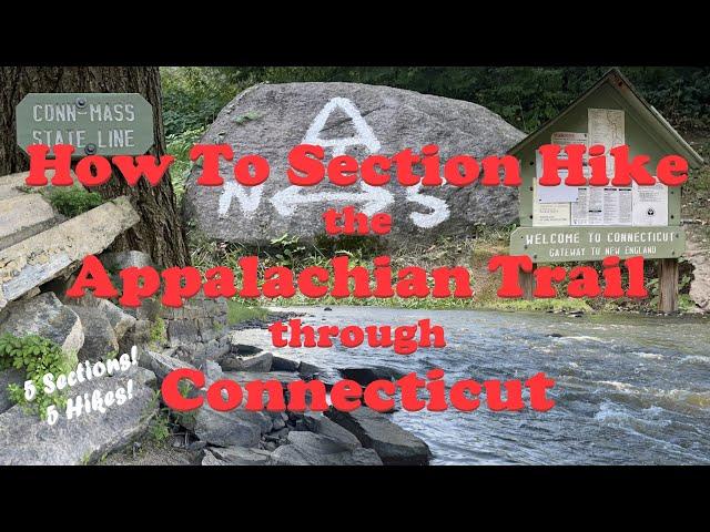 How To Section Hike Appalachian Trail Through Connecticut