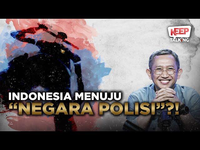 Mengendus Politisasi Lembaga Polri yang Menjegal Demokrasi | Keep Talking #59