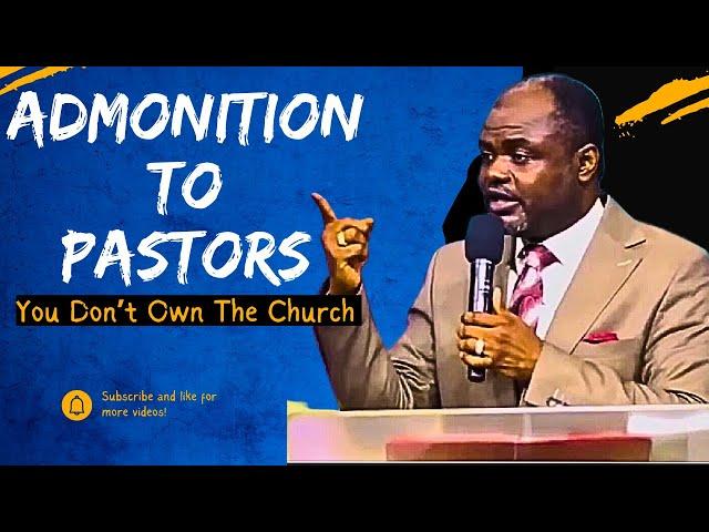 Dr. Abel Damina's Admonition To Pastors!