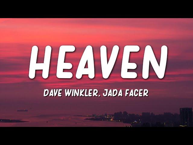 Dave Winkler, Jada Facer - Heaven (Lyrics)