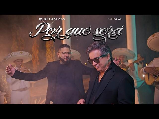 Rudy La Scala ft Chacal (VIDEO OFICIAL) "Por qué será"