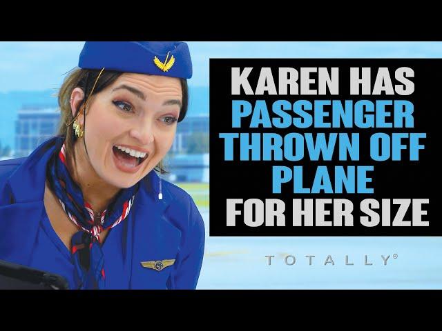 Karen Gets FLYER THROWN OFF Plane for her Size.