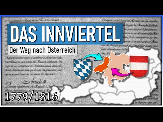 Das Innviertel wird österreichisch! [1779/1816] | Das bayerisch-habsburgische Wechselspiel