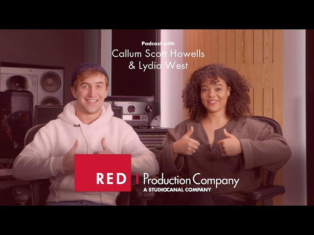 Callum Scott Howells and Lydia West - Episode 6 - Red Production Company Podcast