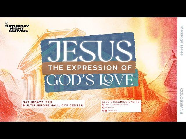 Jesus: The Expression of God's Love | A Life-Changing Prayer | Pastor Alvin Lagamon